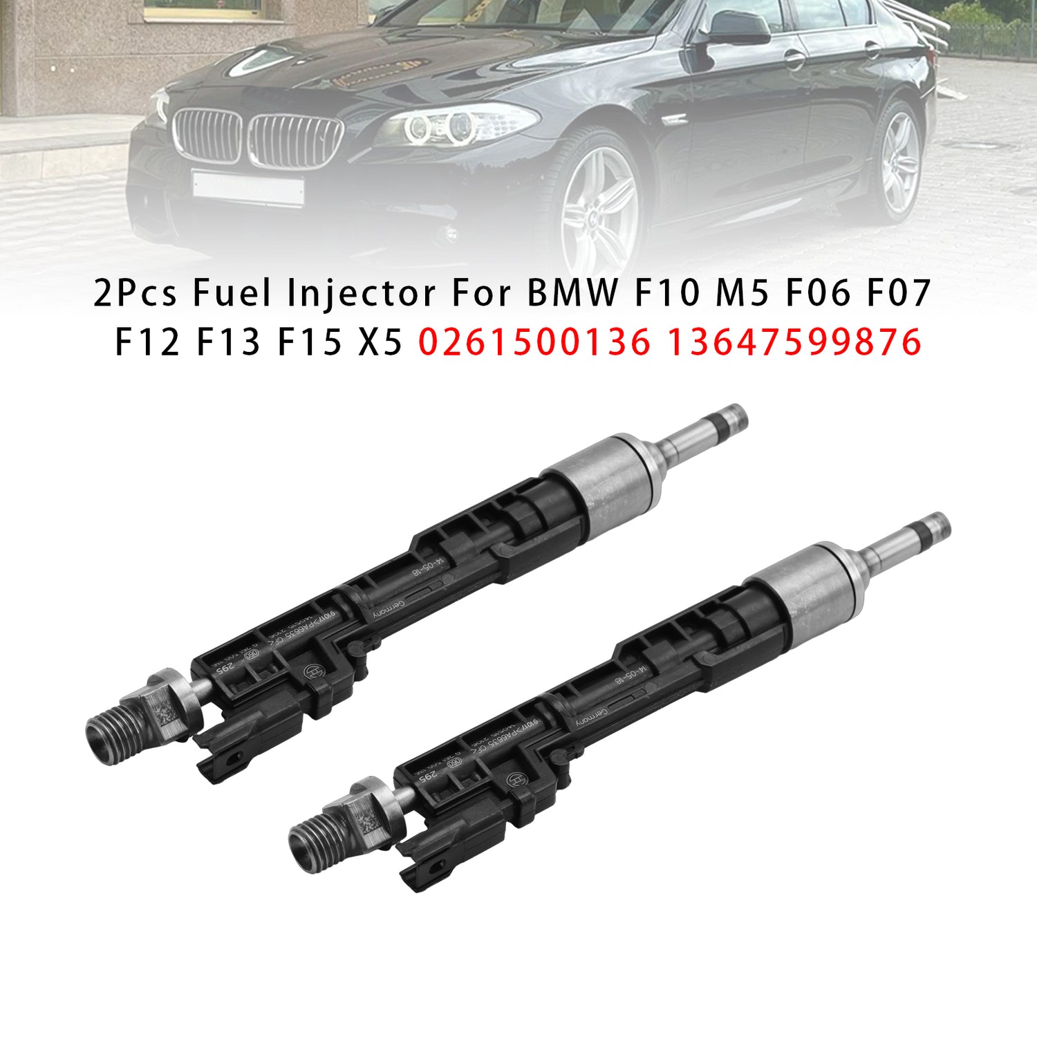 BMW F10 M5 F06 F07 F12 F13 F15 X5 0261500136 13647599876 2Pcs Fuel Injector