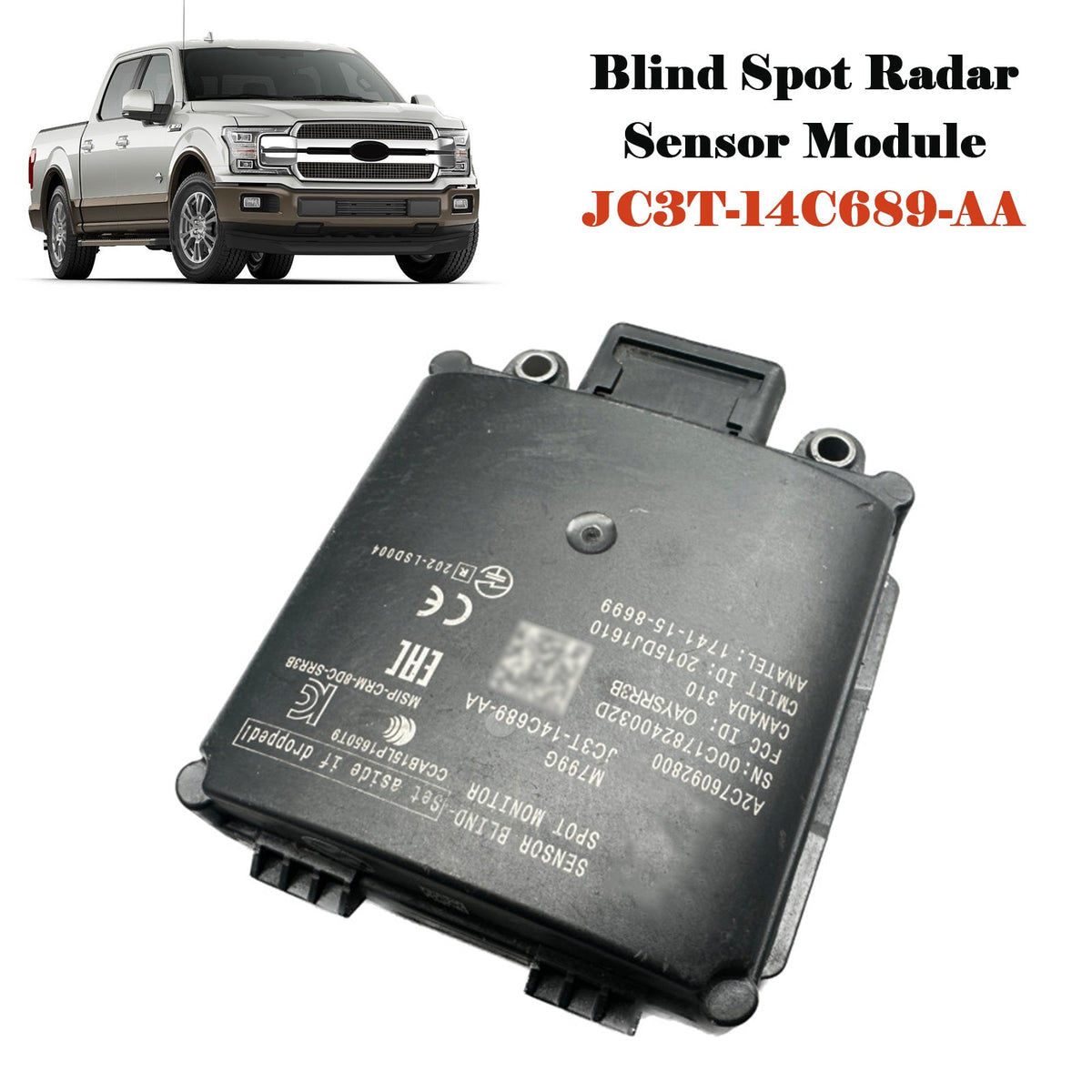 Ford F150 F250 Super Duty Blind Spot Monitor Sensor Module JC3T-14C689-AA