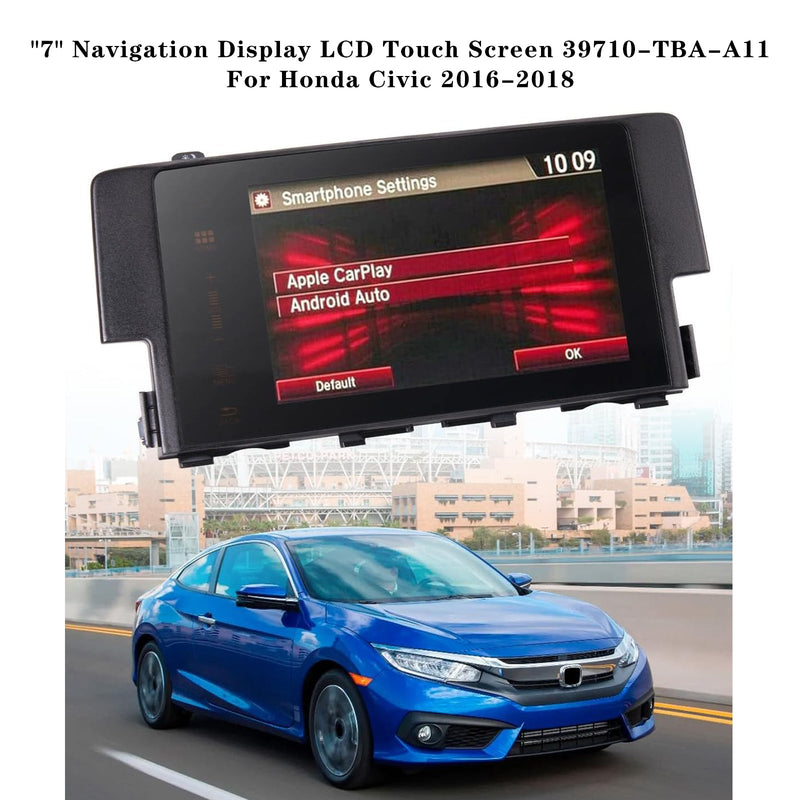 2016-2018 Honda Civic 7" Navigation Display LCD Touch Screen 39710-TBA-A11