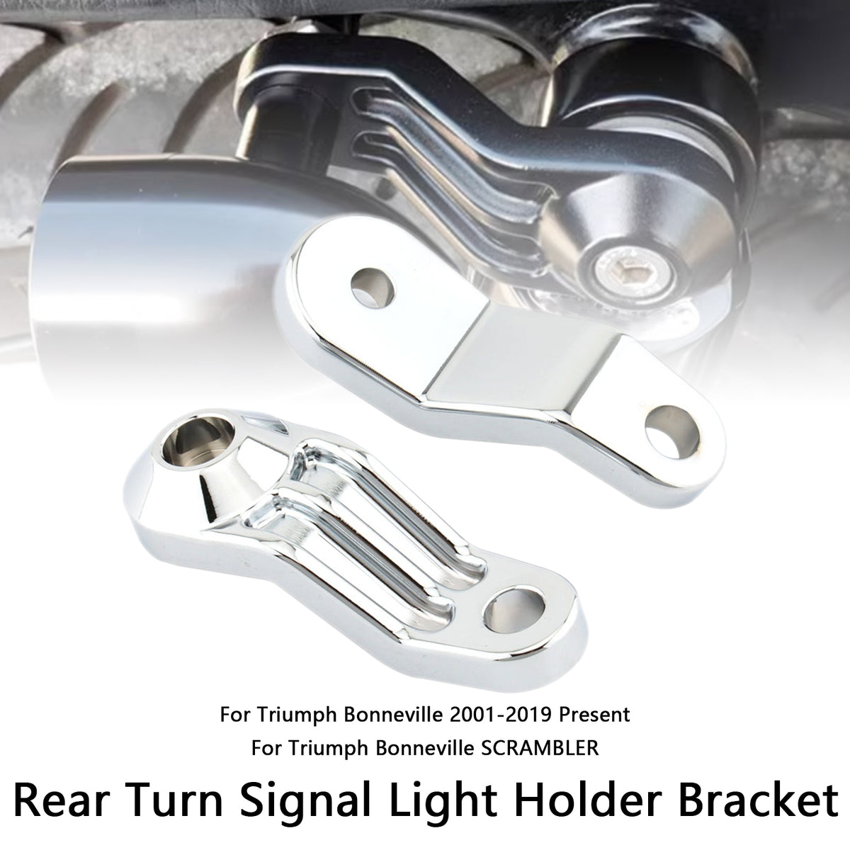 Bonneville SE T100 T120 Chrome Rear Turn Signal Light Holder Bracket