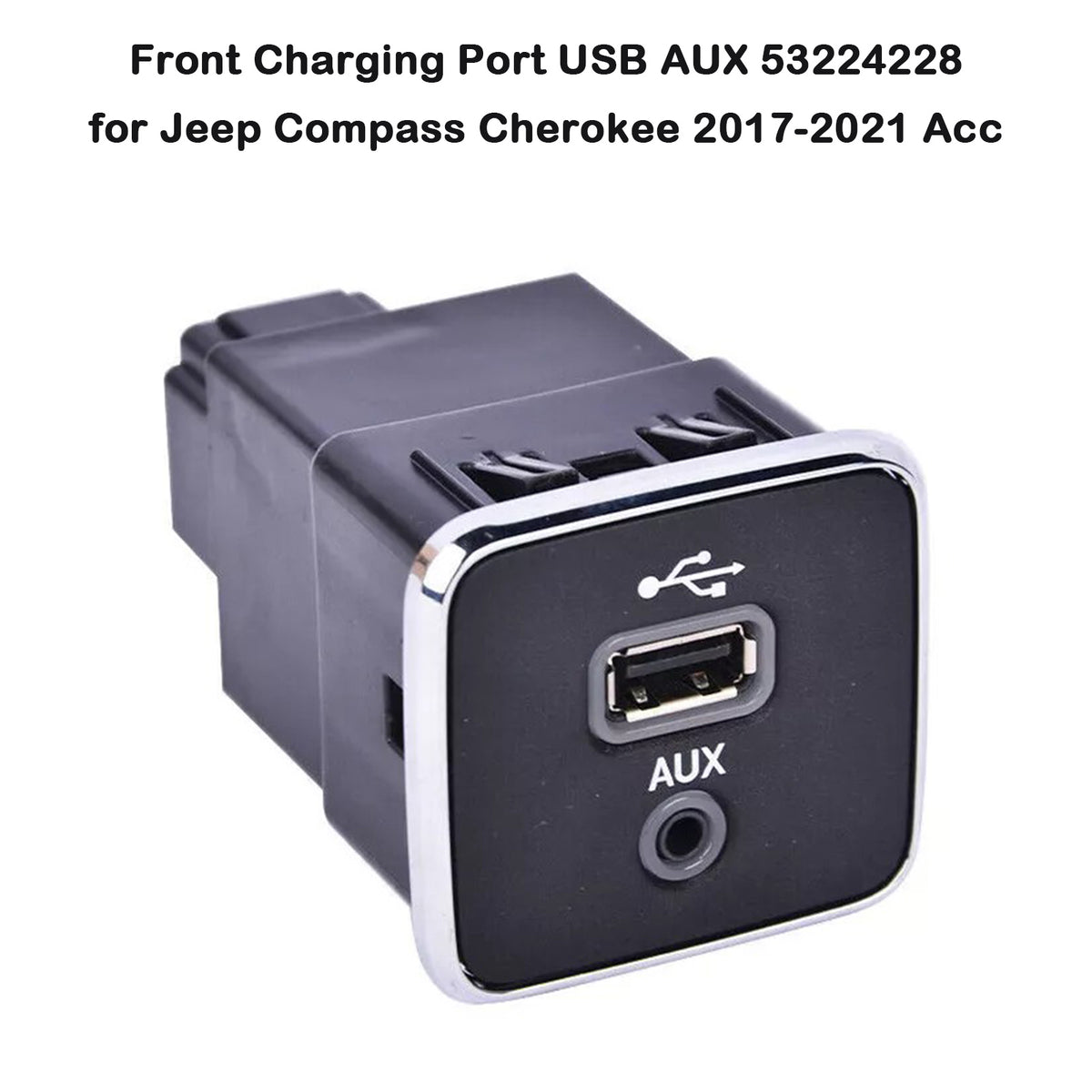 2017-2021 Jeep Compass Cherokee Acc Front Charging Port USB AUX 53224228