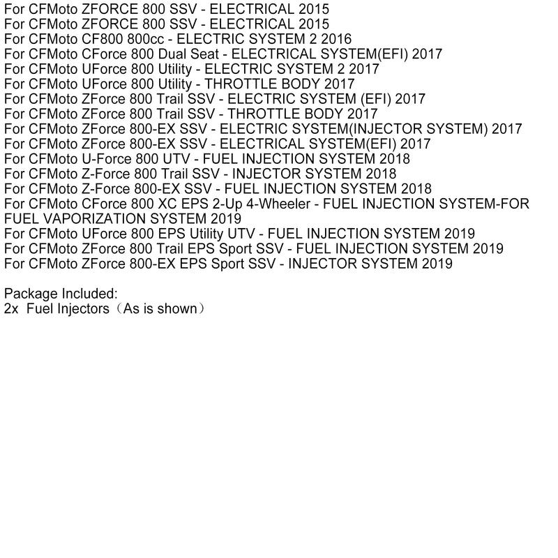 CFMOTO X8 800 CForce UForce Zforce 800-EX 2012-2019 2PCS 0800-171100 Fuel Injector