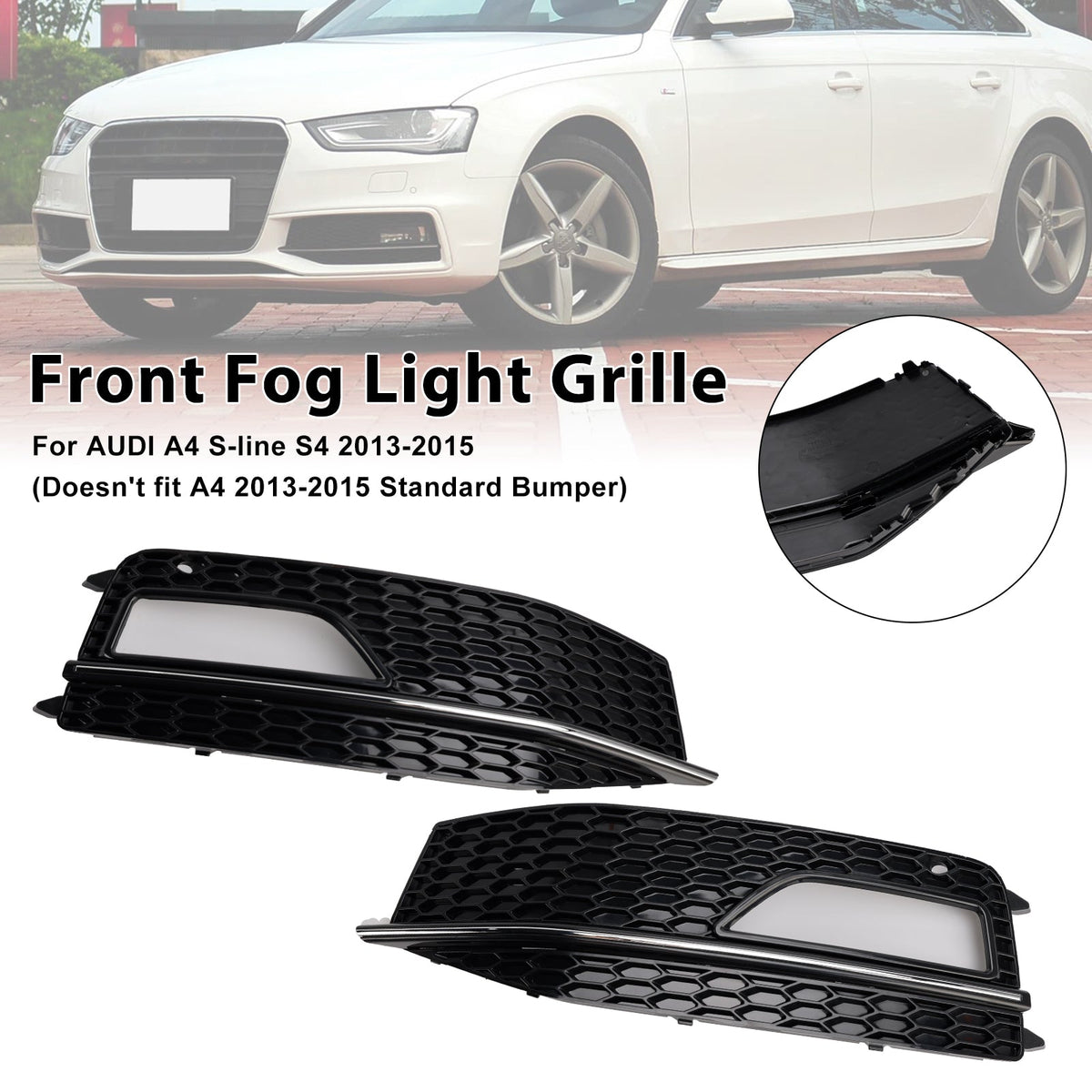 Audi A4 S-line S4 2013-2015 Bumper Fog Light Lamp Cover Grill Grille 8K0807682M 8K0807681 L