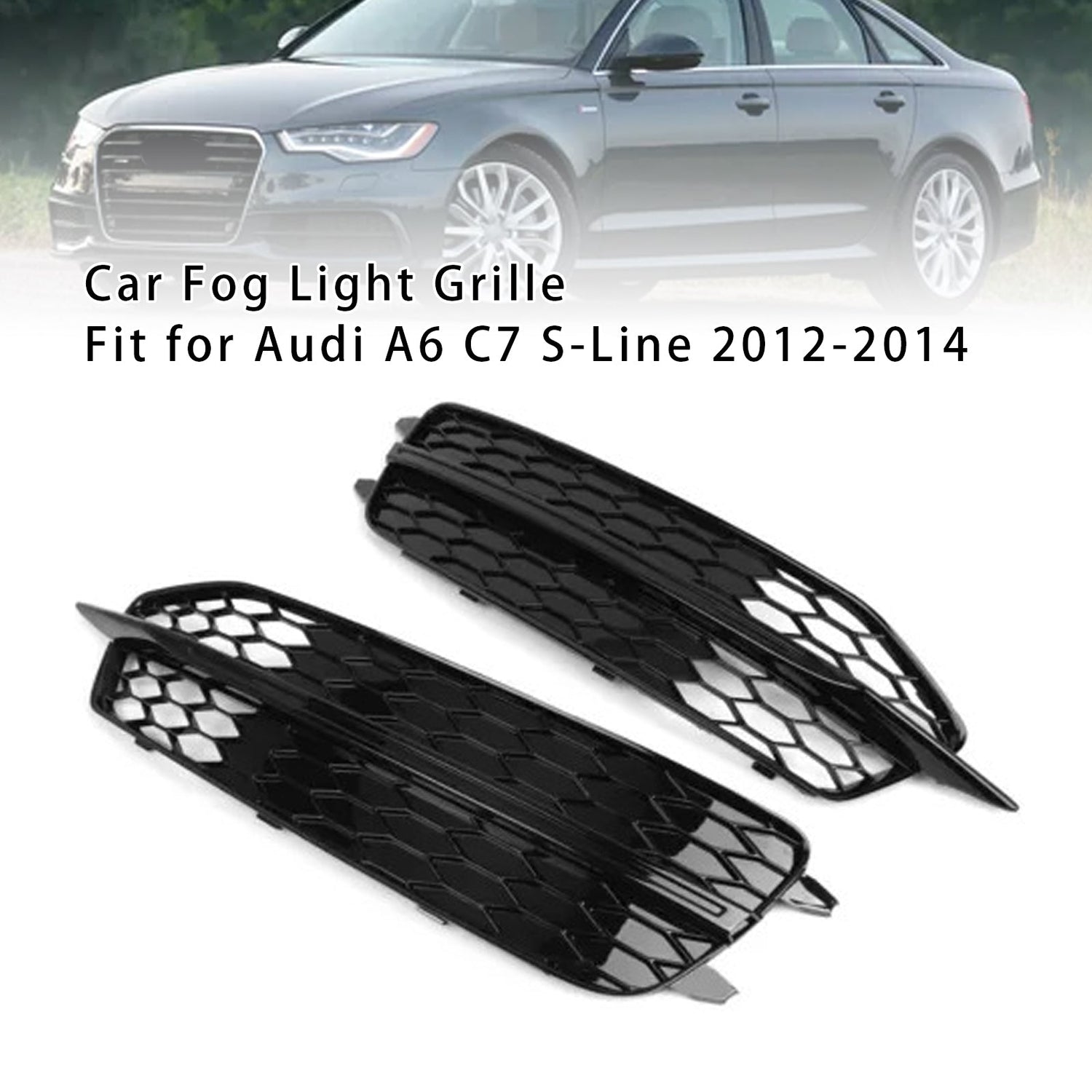 2012-2014 Audi A6 C7 S-Line 2PCS Car Front Bumper Fog Light Grill 4G0807681D 4G0807682D