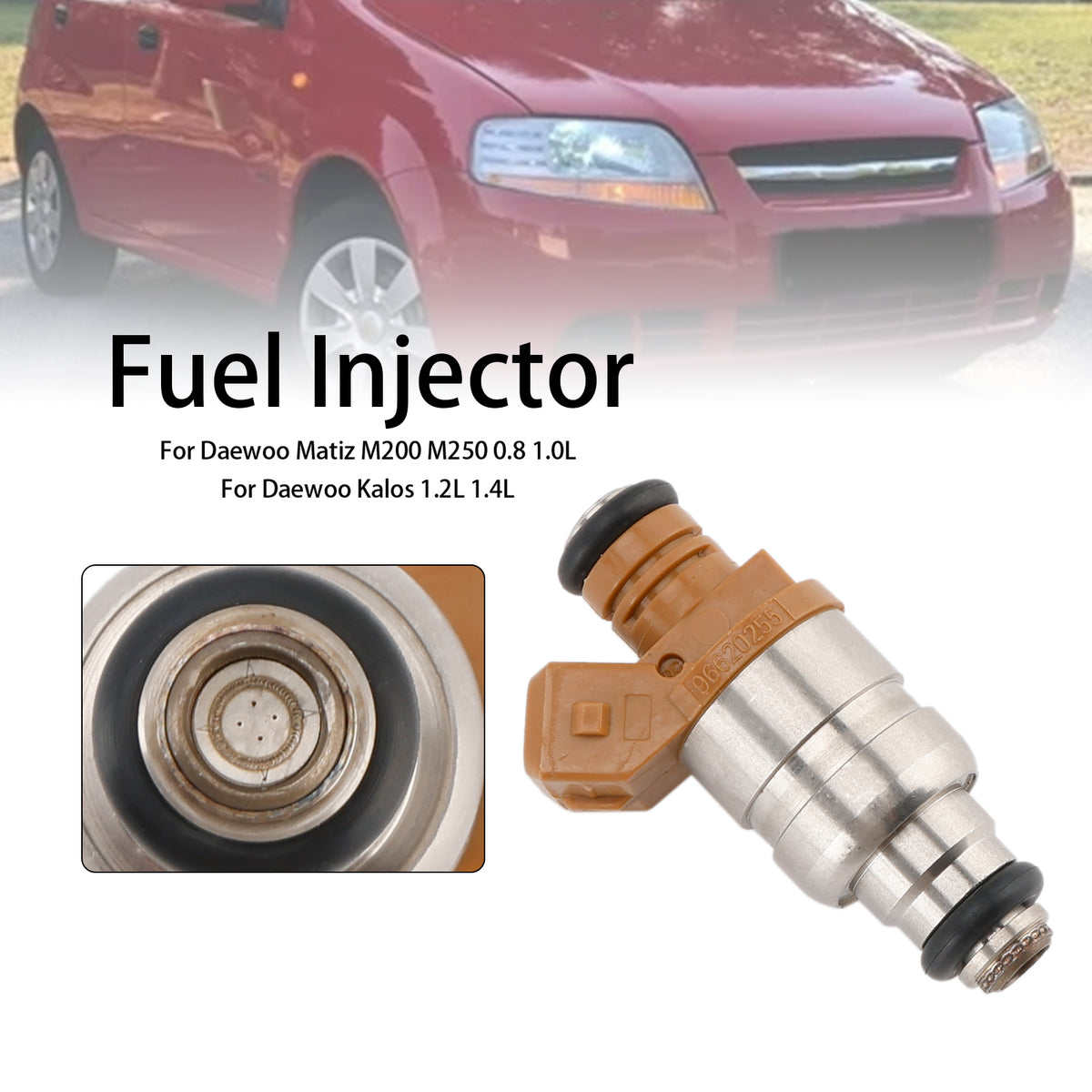 Chevrolet Fit Daewoo Matiz 0.8L 1.0L 96518620 1PCS Fuel Injector 96620255