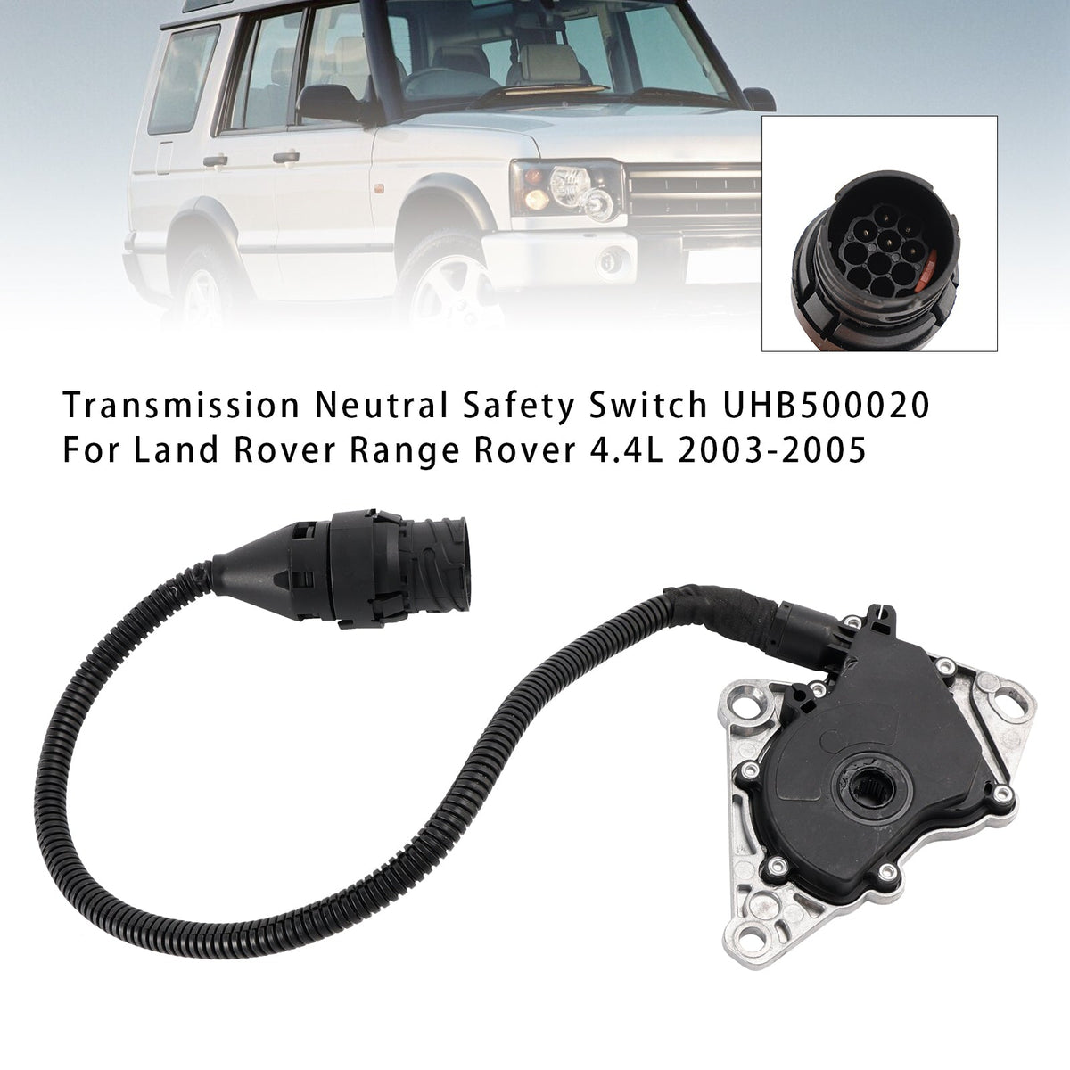 Transmission Neutral Safety Switch UHB500020 For Land Rover Range Rover 4.4L 2003-2005