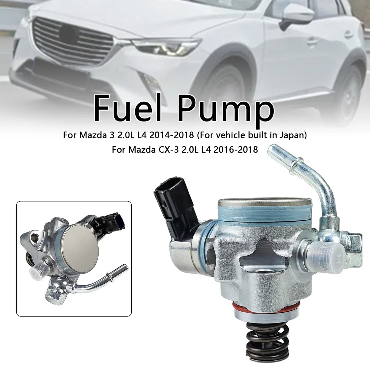 2014-2018 Mazda 3 2.0L L4 (For vehicle built in Japan) PE22203F0 High Pressure Fuel Pump