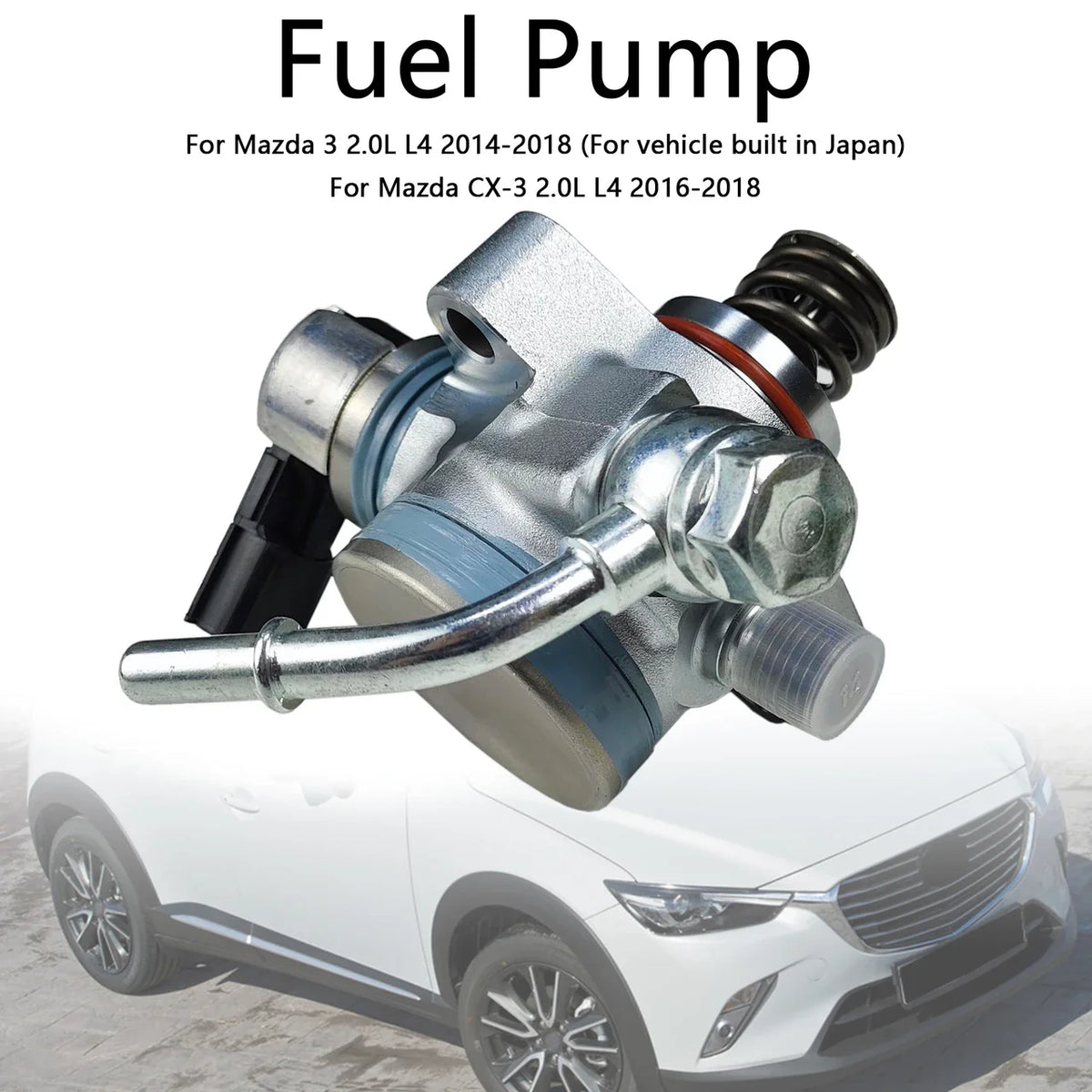 2014-2018 Mazda 3 2.0L L4 (For vehicle built in Japan) PE22203F0 High Pressure Fuel Pump