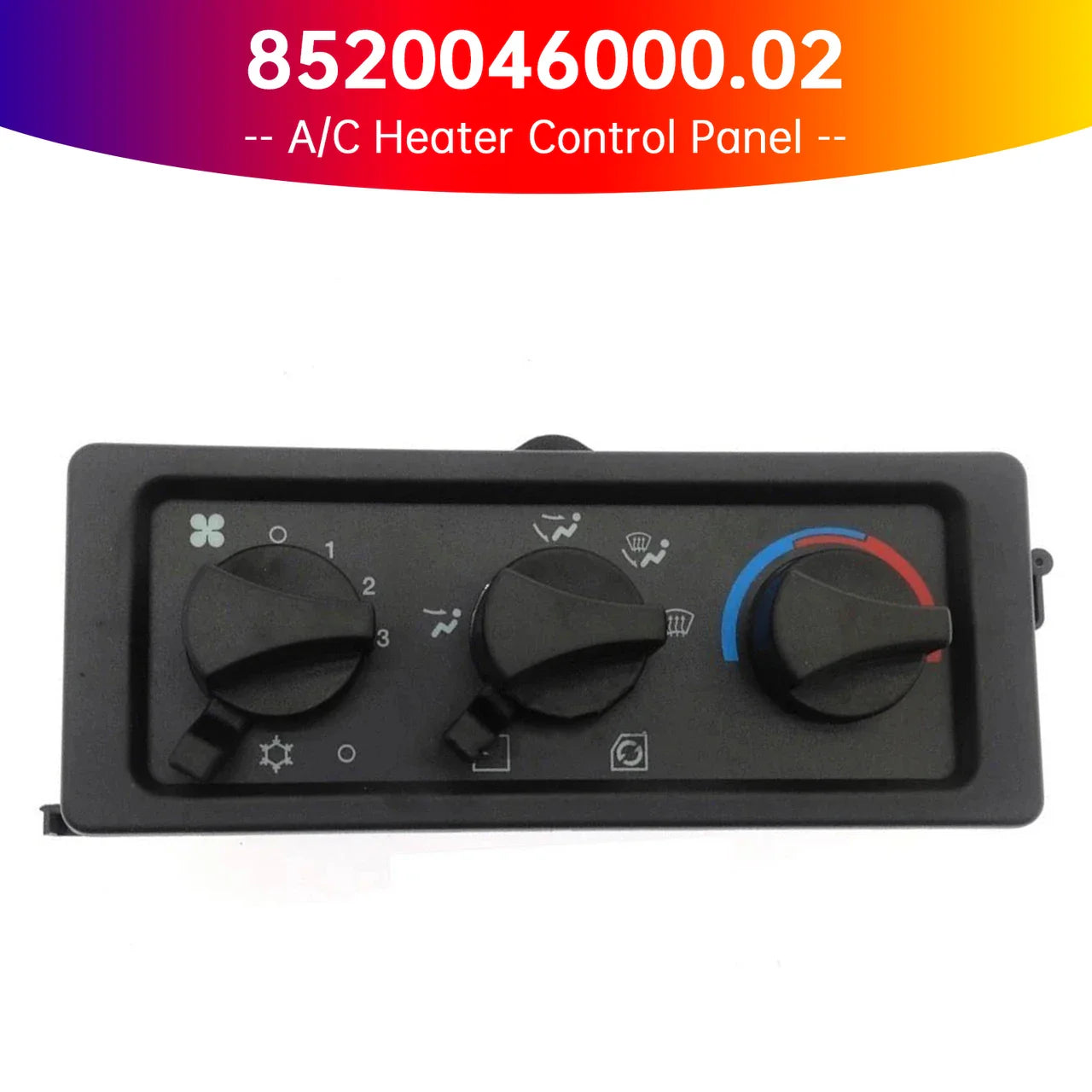 A/C Heater Control Panel for Freightliner FL60 FL70 C840 8520046000.02
