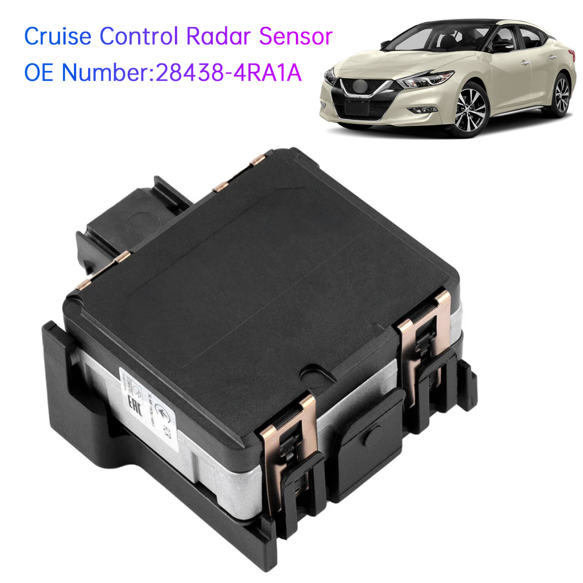 Front Cruise Control Radar Sensor 28438-4RA1A For Nissan Maxima 2016-2019