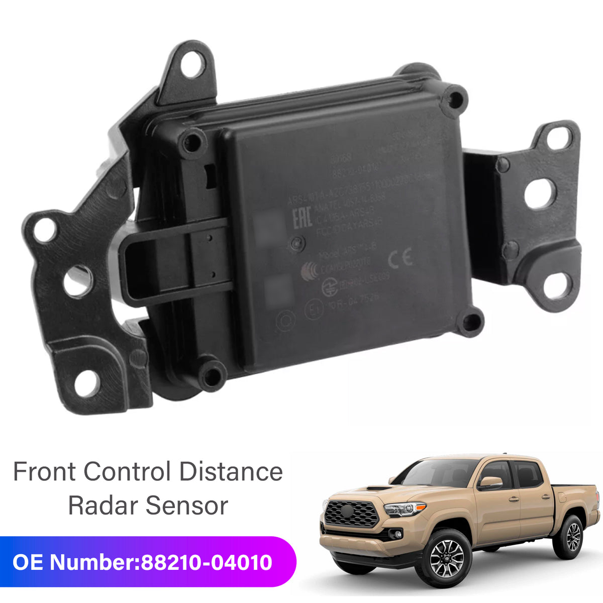 2020 Toyota Tacoma Limited, SR, SR5, TRD Off-Road, TRD Sport 2.7L L4-Gas, 3.5L V6-Gas Front Control Distance Sensor Radar 88210-04010