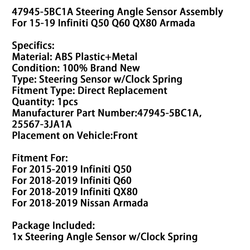 2015-2019 Infiniti Q50 Q60 QX80 Armada 47945-5BC1A Steering Angle Sensor Assembly
