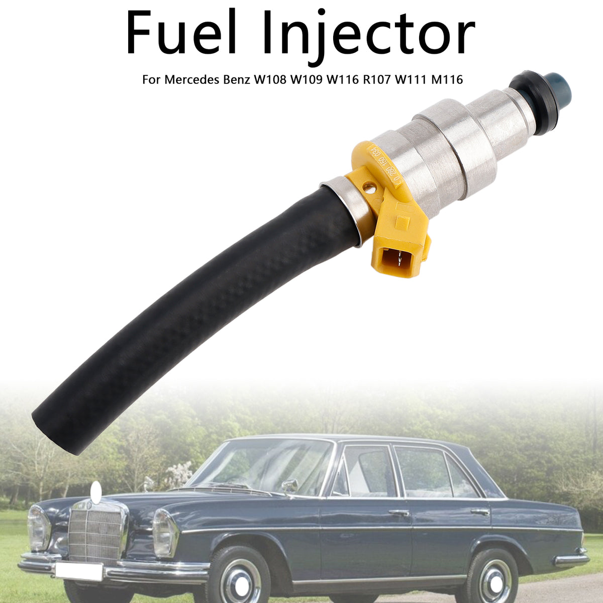 Mercedes W108 W109 W116 R107 W111 M116 1PCS Fuel Injector 0000783123
