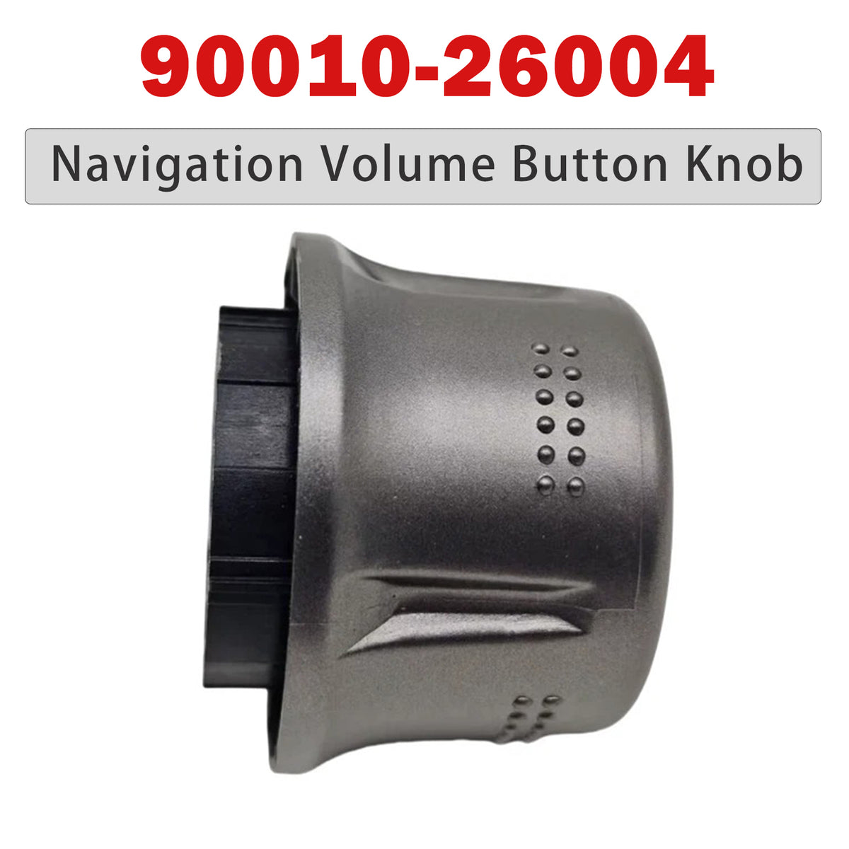 2009-2015 Toyota Highlander Navigation Volume Button Knob 90010-26004