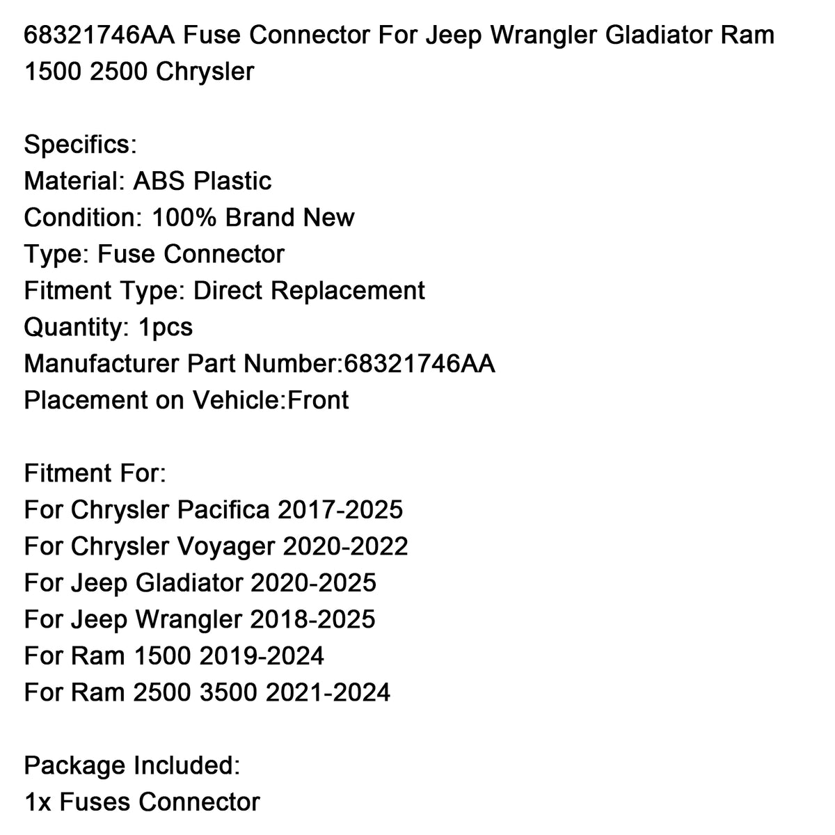 Ram 2500 3500 2021-2024 68321746AA Fuse Connector