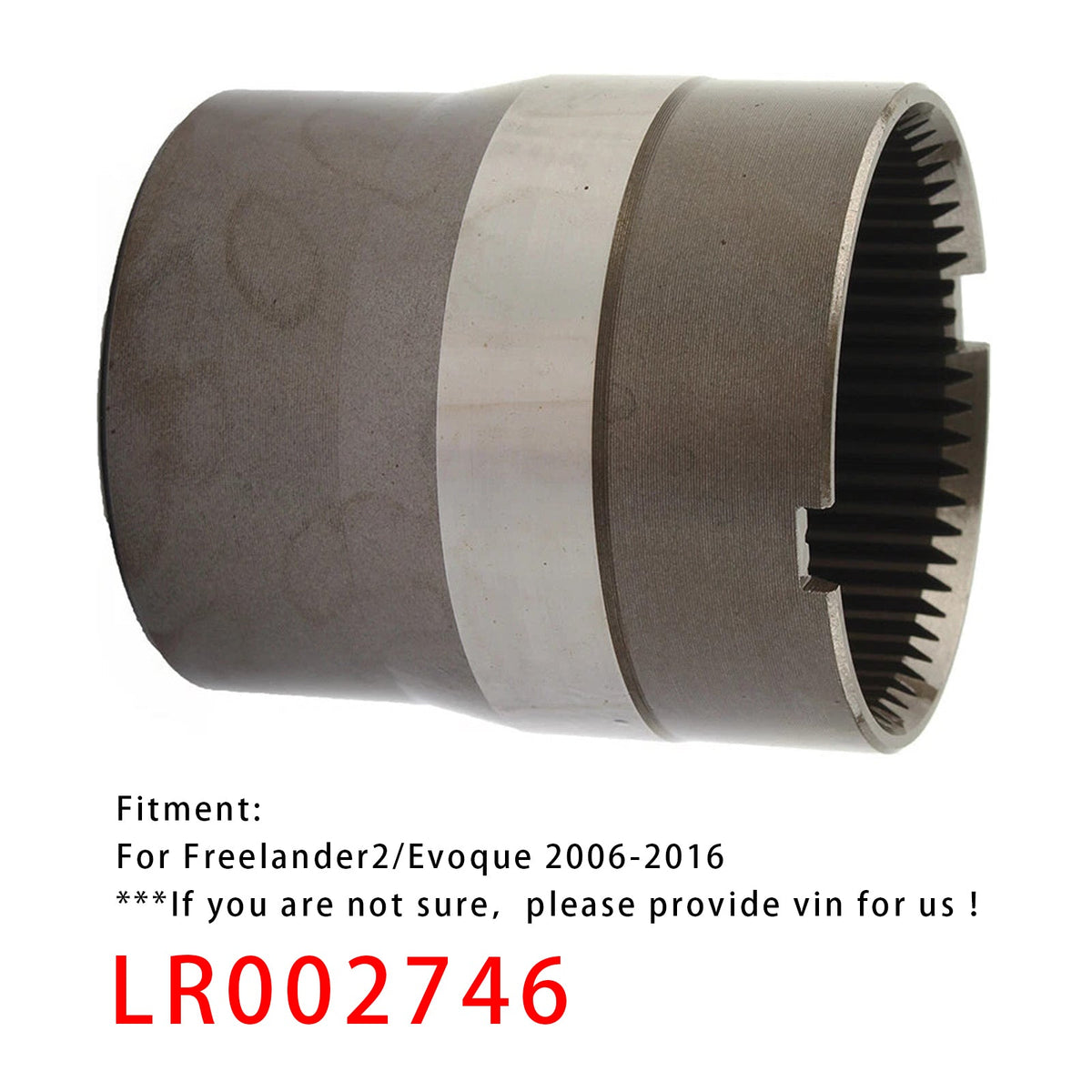 LR002746 Transmission Differential Sleeve For Freelander2/Evoque 2006-2016