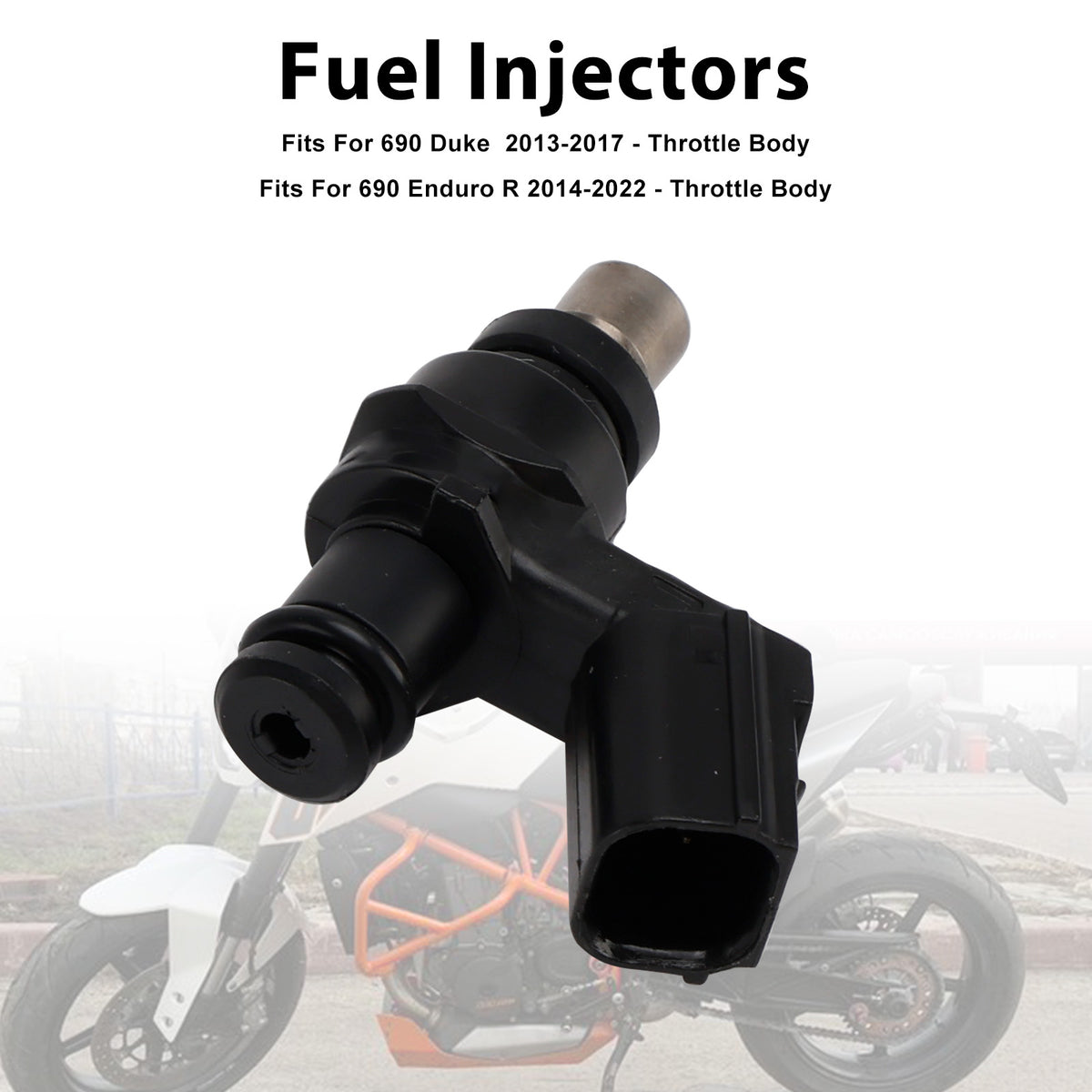 690 Duke Enduro R SMC R 76041023044 Fuel Injectors Fits