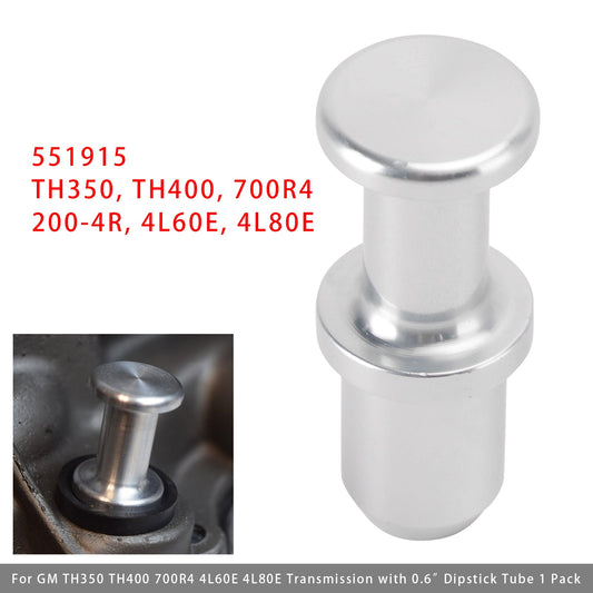 551915 Dipstick Tube Plug Seal For GM TH350 TH400 700R4 4L60E 4L80E 0.6§1 PC