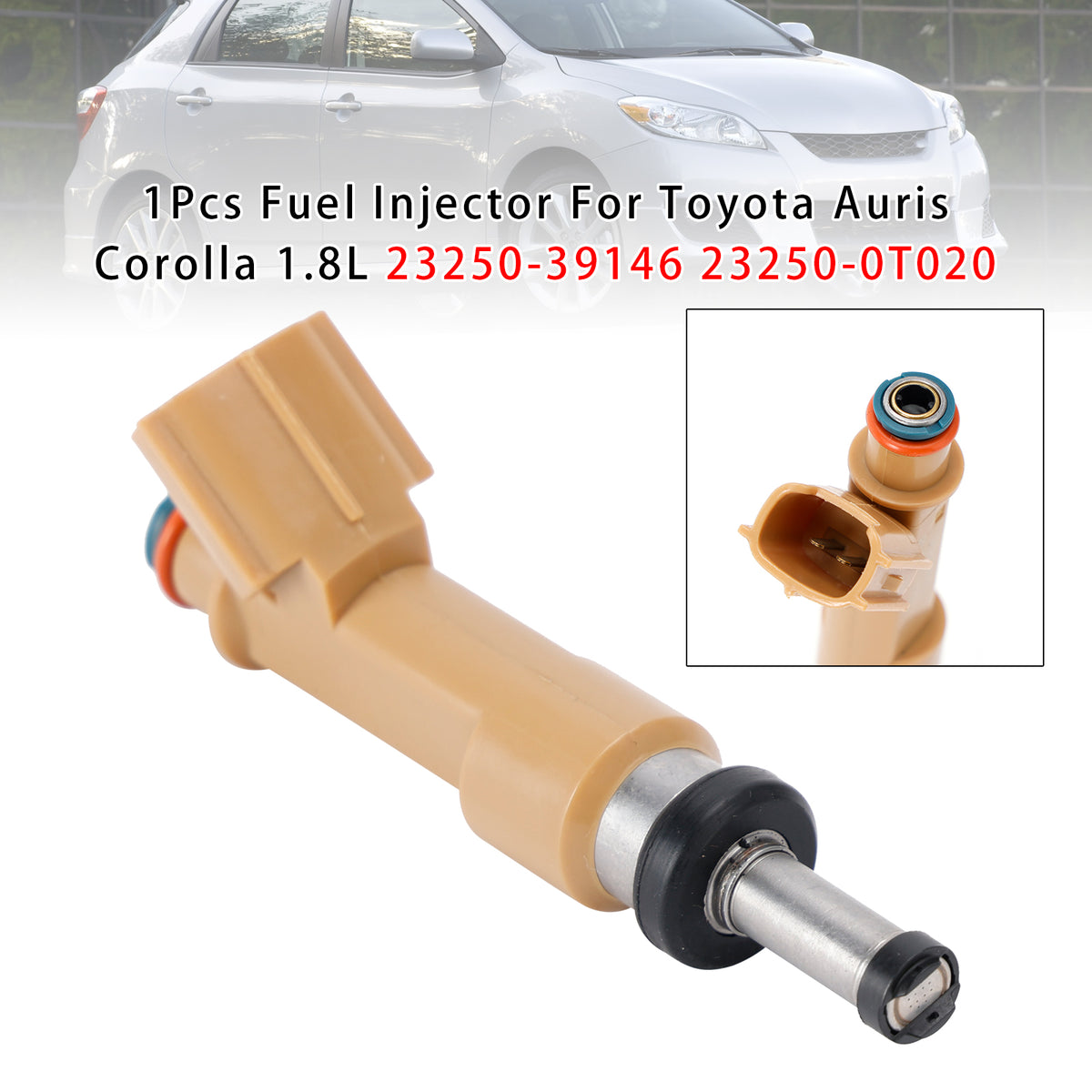 Toyota Auris Corolla 1.8L 23250-39146 23250-0T020 1PCS Fuel Injector