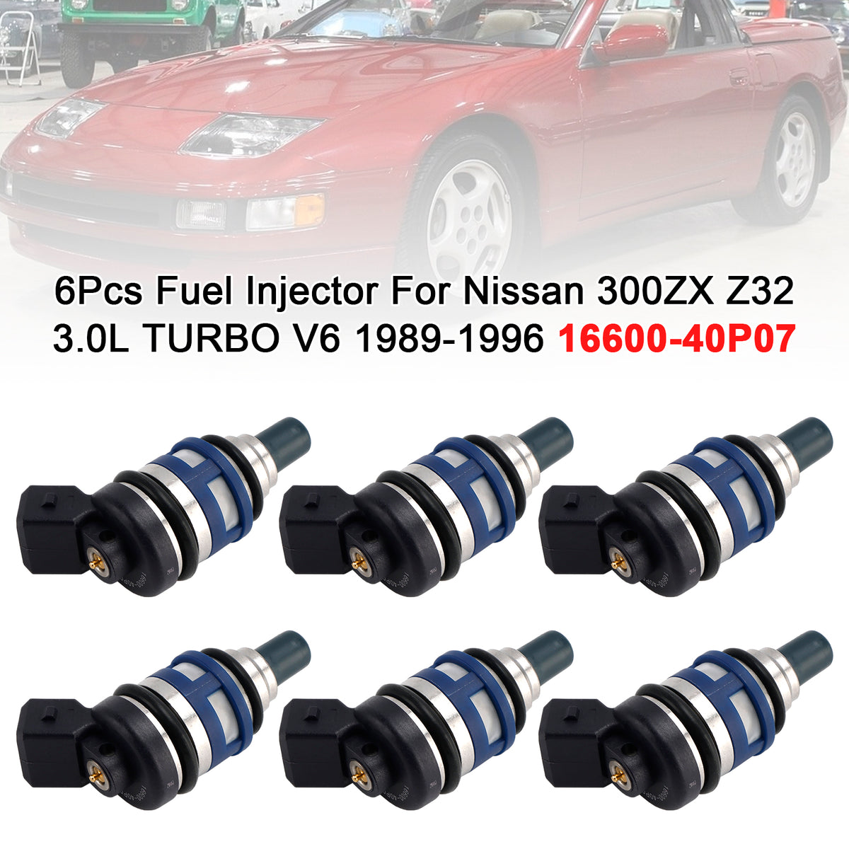 Nissan 300ZX Z32 3.0L TURBO V6 1989-1996 16600-40P07 6PCS Fuel Injector