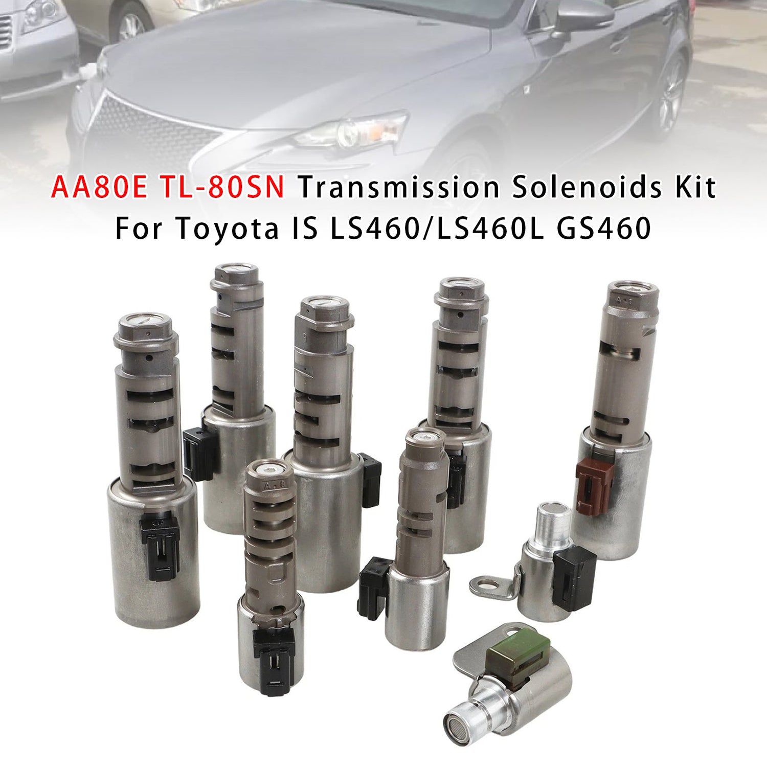 Toyota IS LS460/LS460L GS460 AA80E TL-80SN Transmission Solenoids Kit