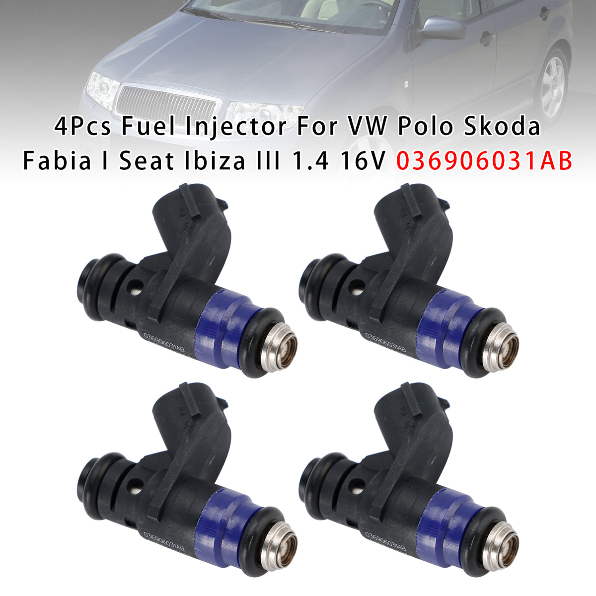 VW Polo Skoda Fabia I Seat Ibiza III 1.4 16V 036906031AB 4PCS Fuel Injector