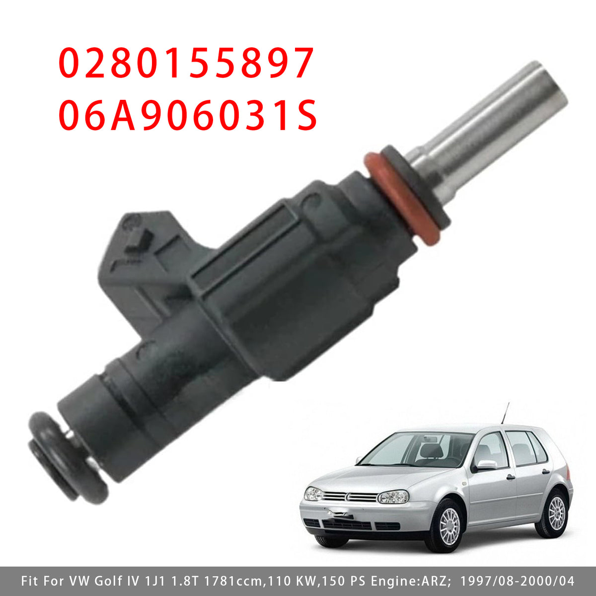 VW Golf IV Audi TT A3 Seat 1.8T 0280155897 06A906031S 1PCS Fuel Injector