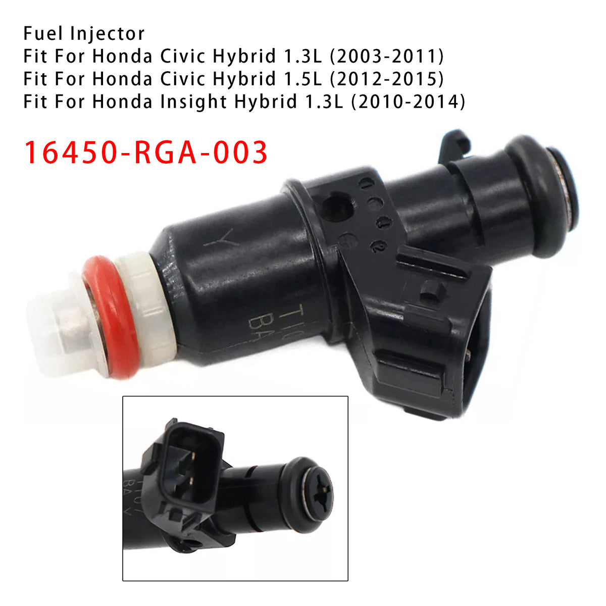 Honda Civic Hybrid 1.3L 1.5L Insight Hybrid 16450-RGA-003 1PCS Fuel Injector