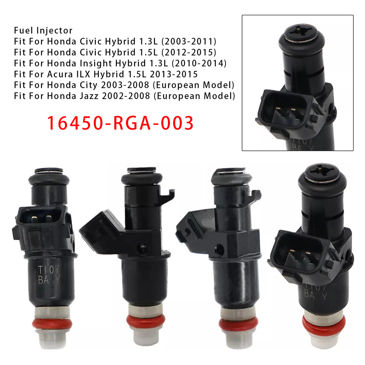Honda Civic Hybrid 1.3L 1.5L Insight Hybrid 16450-RGA-003 4PCS Fuel Injector