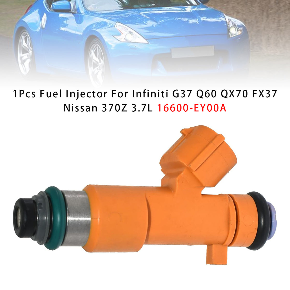 Infiniti G37 Q60 QX70 FX37 Nissan 370Z 3.7L 16600-EY00A 1PCS Fuel Injector