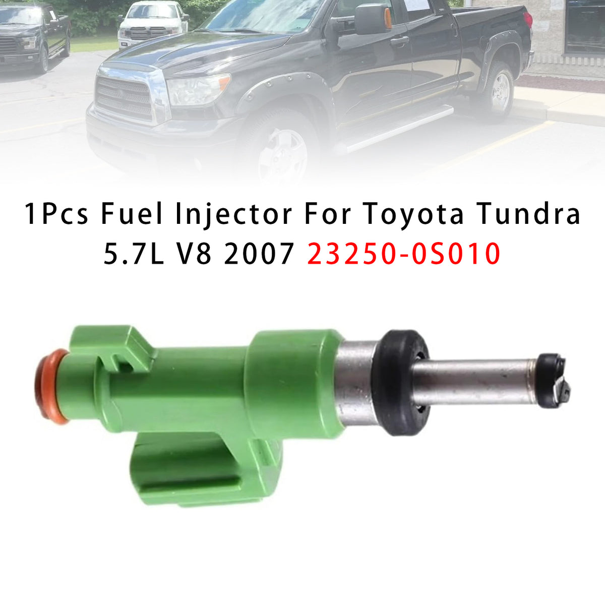 Toyota Tundra 5.7L V8 2007 23250-0S010 1PCS Fuel Injector