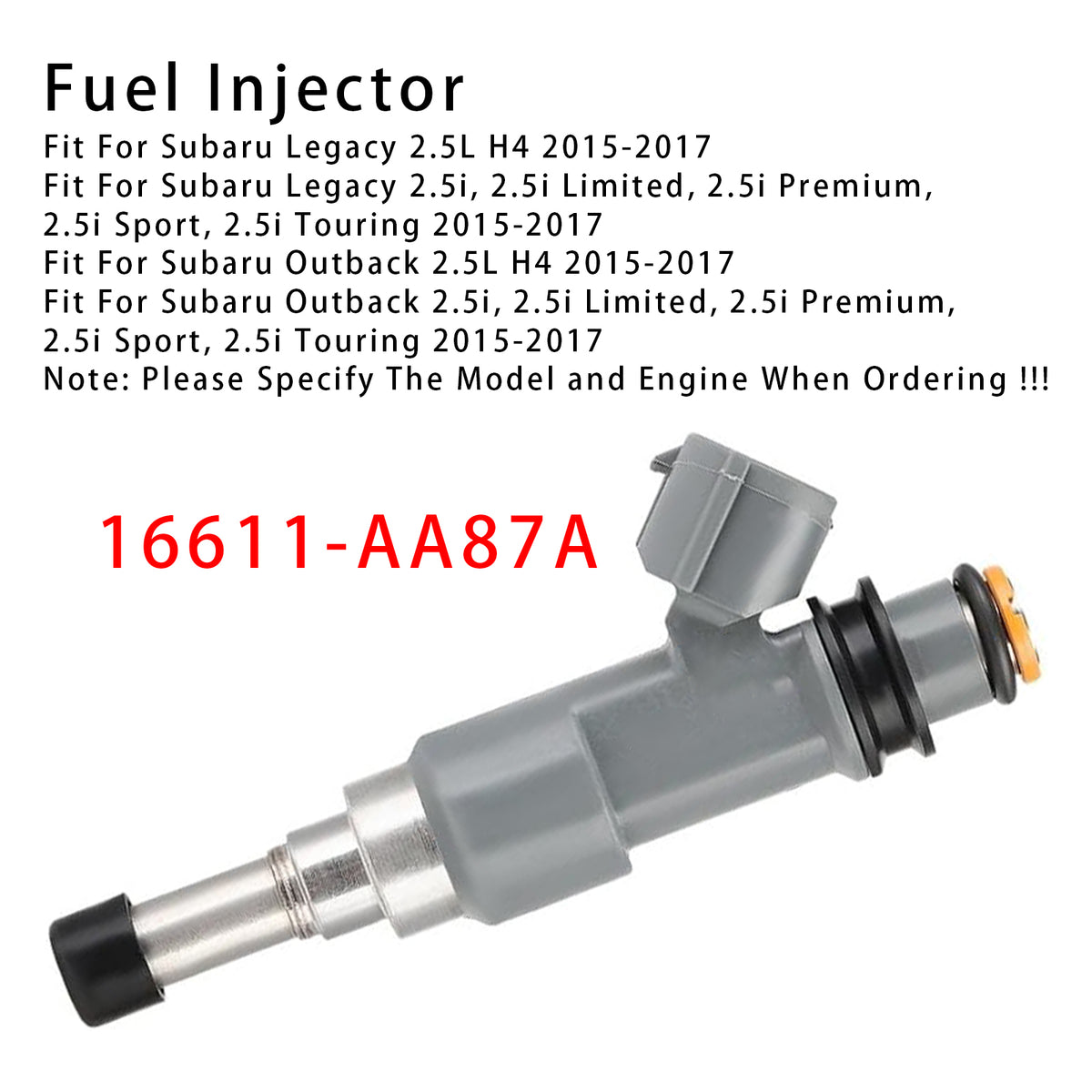 Subaru Legacy Outback 2.5L H4 2015-2017 16611-AA87A 1PCS Fuel Injector