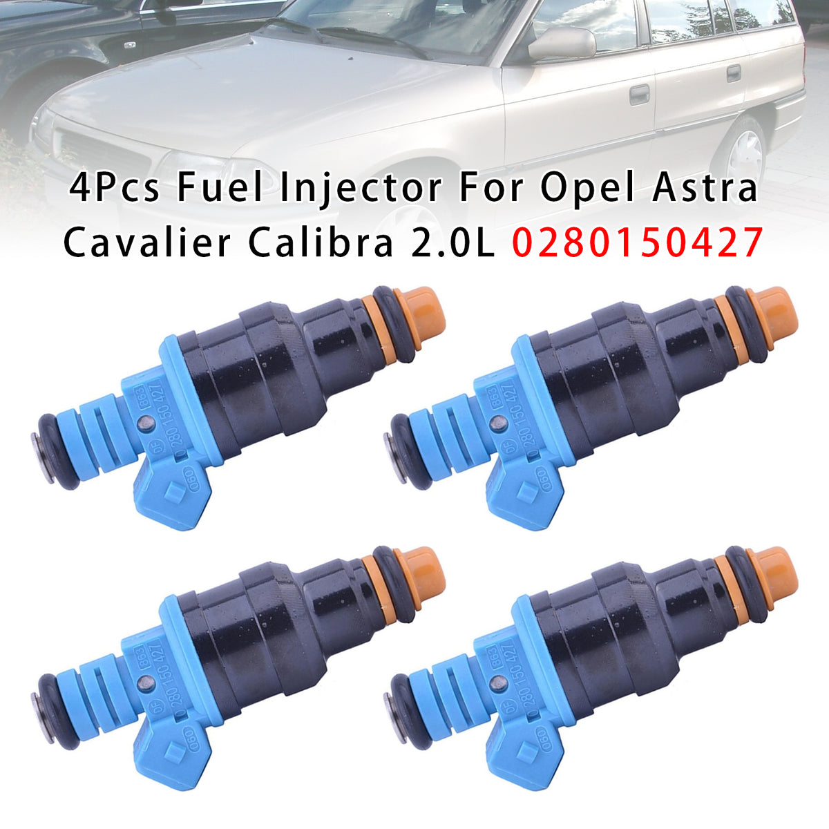 Opel Astra Cavalier Calibra 2.0L 0280150427 4PCS Fuel Injector