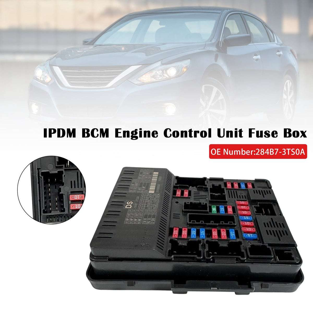 IPDM BCM Engine Control Unit Fuse Box 284B7-3TS0A for Nissan Altima 2013-2018