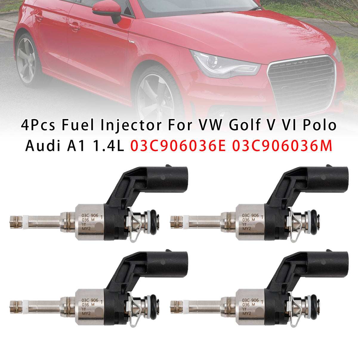 VW Golf V VI Polo Audi A1 1.4L 03C906036E 03C906036M 4PCS Fuel Injector