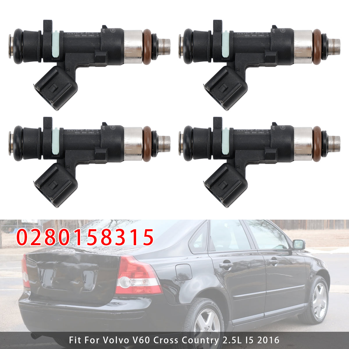 Volvo C30 S60 V50 V60 XC60 L5 2.5L 2005-2016 0280158315 4PCS Fuel Injector