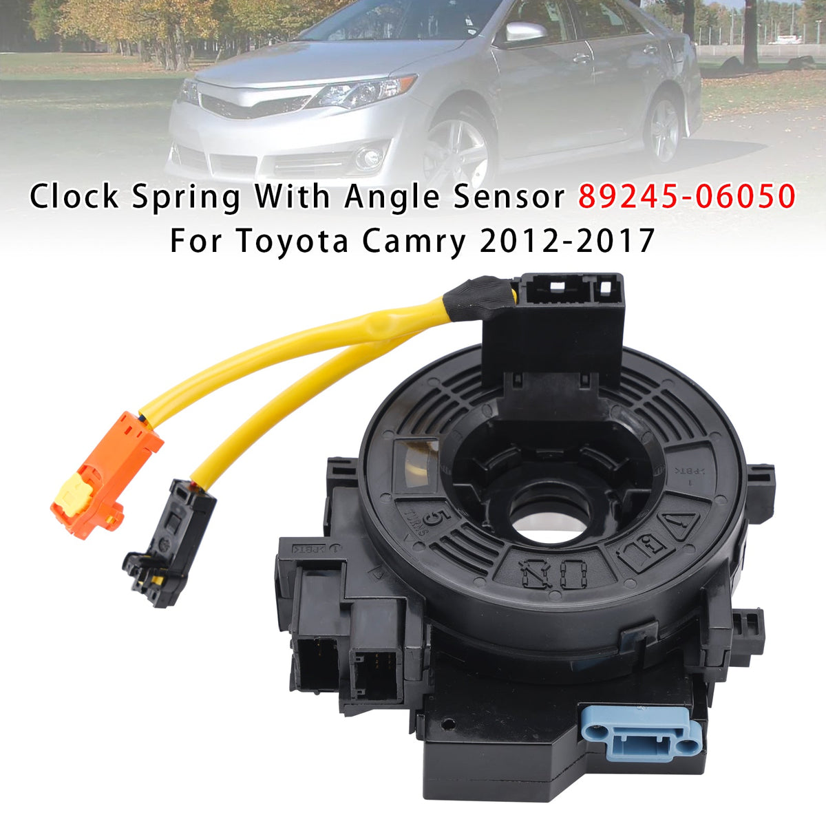 2012-2017 Toyota Camry 89245-06050 Clock Spring With Angle Sensor