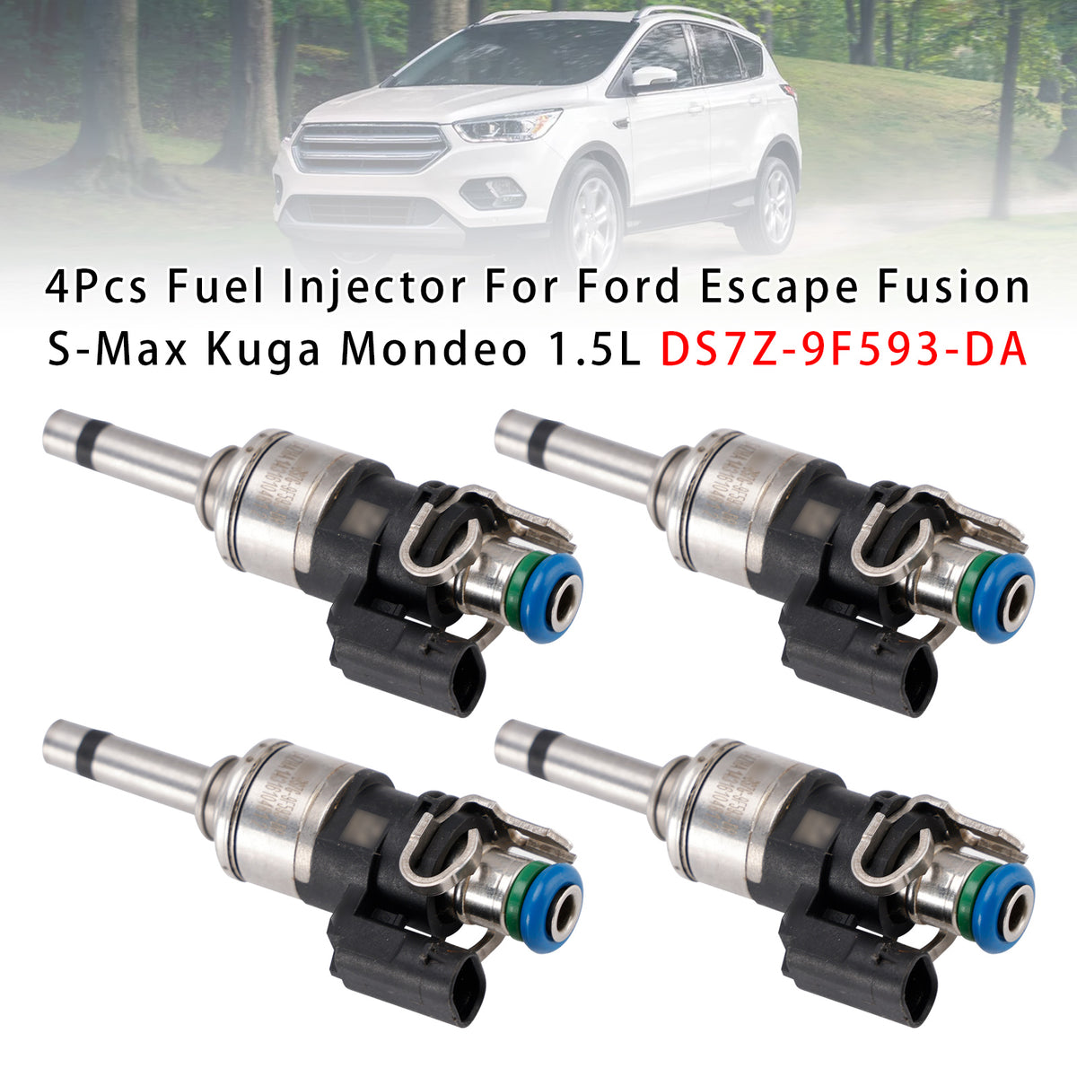 Ford Escape Fusion S-Max Kuga Mondeo 1.5L DS7Z-9F593-DA 4PCS Fuel Injector