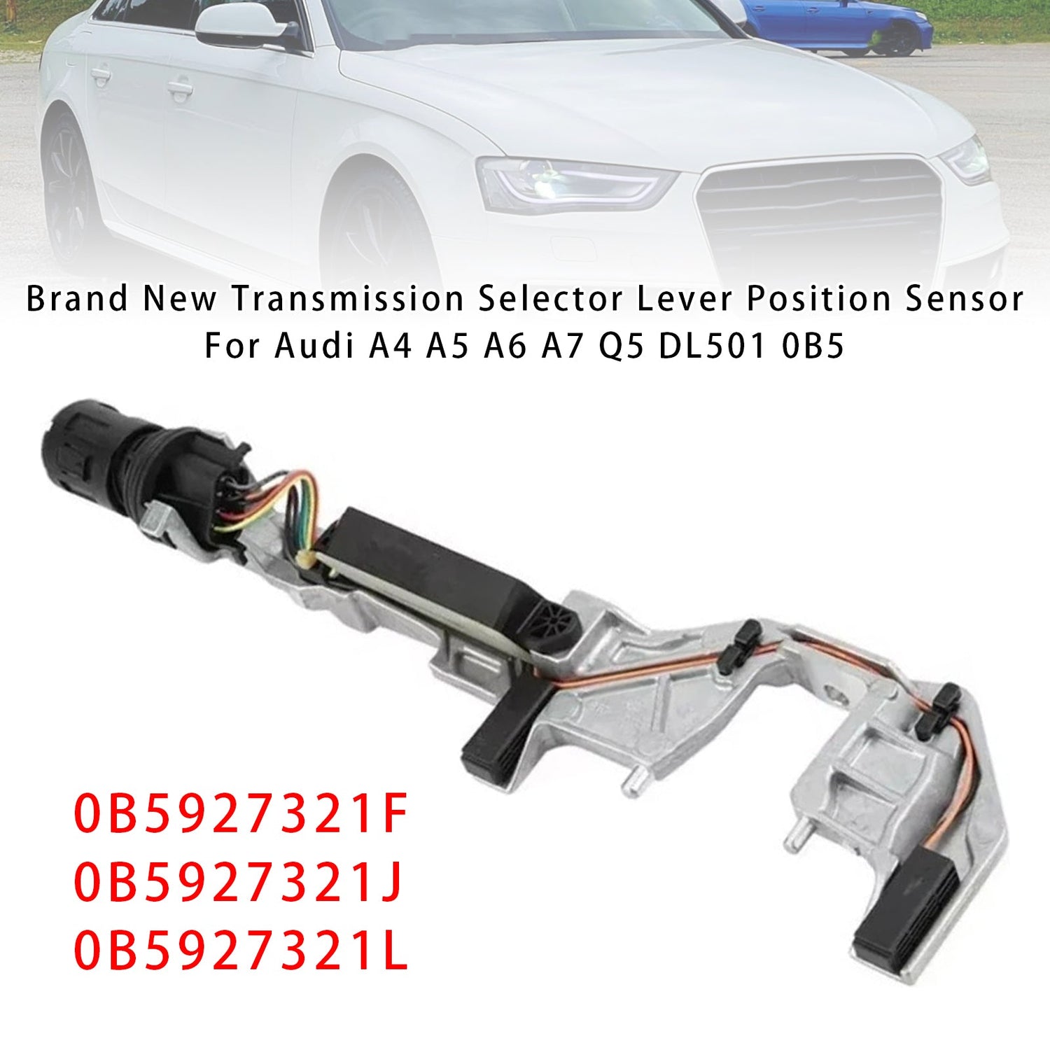 Audi A4 A5 A6 A7 Q5 DL501 0B5 Transmission Selector Lever Position Sensor
