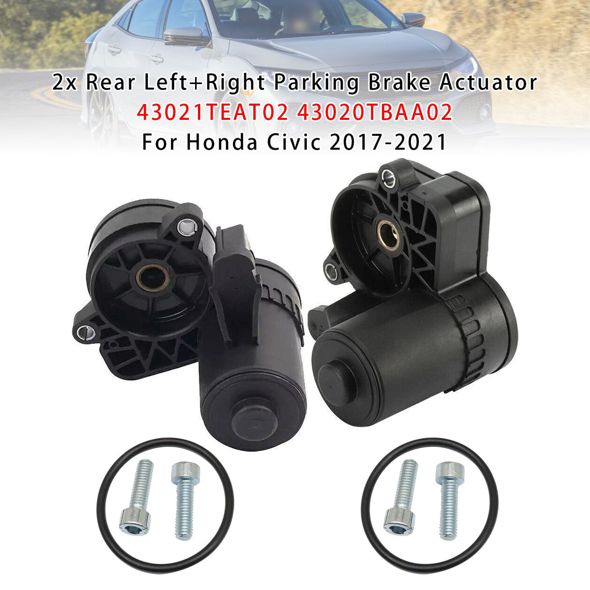 2x Rear Left+Right Parking Brake Actuator 43021TEAT02 For Honda Civic 2017-2021