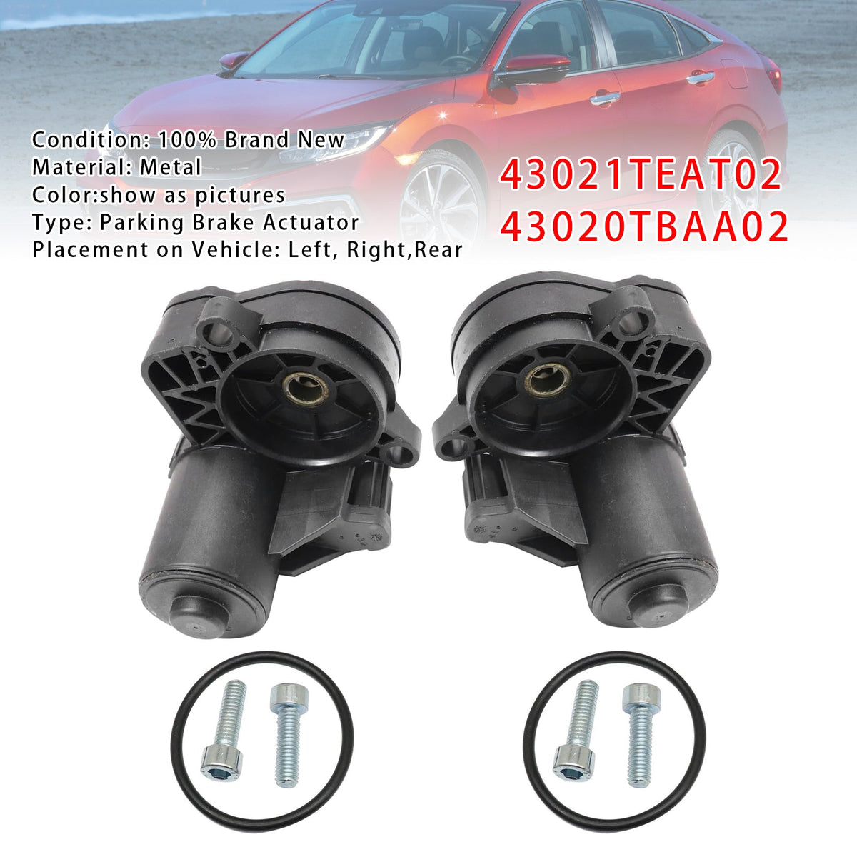2017-2021 Honda Civic 2PCS 43021TEAT02 Rear Left+Right Parking Brake Actuator