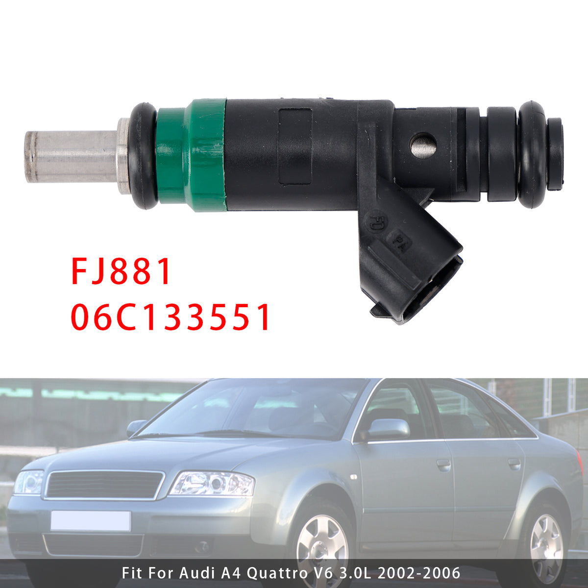 Audi A4 A6 Quattro 3.0L V6 2002-2006 FJ881 06C133551 1PCS Fuel Injector