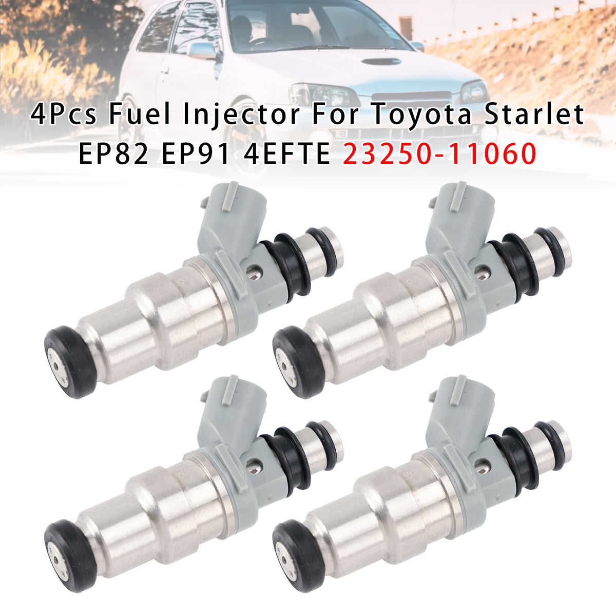 Toyota Starlet EP82 EP91 4EFTE 23250-11060 4PCS Fuel Injector