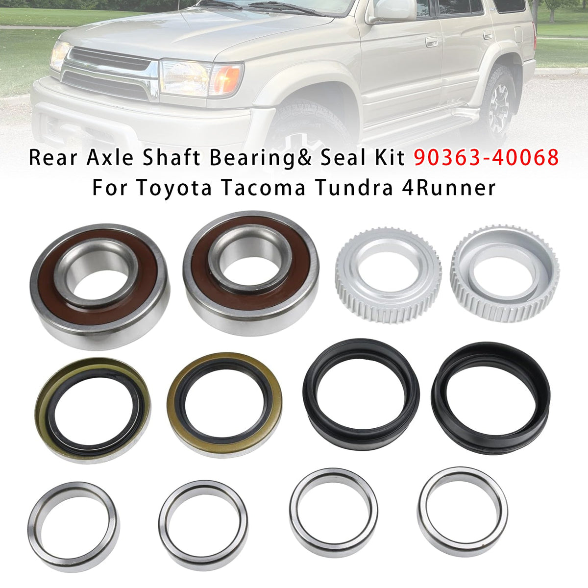 Toyota Tacoma Tundra 4Runner 90363-40068 Rear Axle Shaft Bearing& Seal Kit