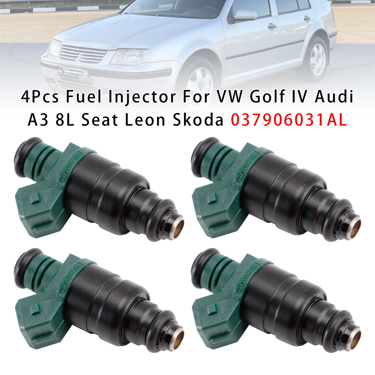 VW Golf IV Audi A3 8L Seat Leon Skoda 037906031AL 4PCS Fuel Injector