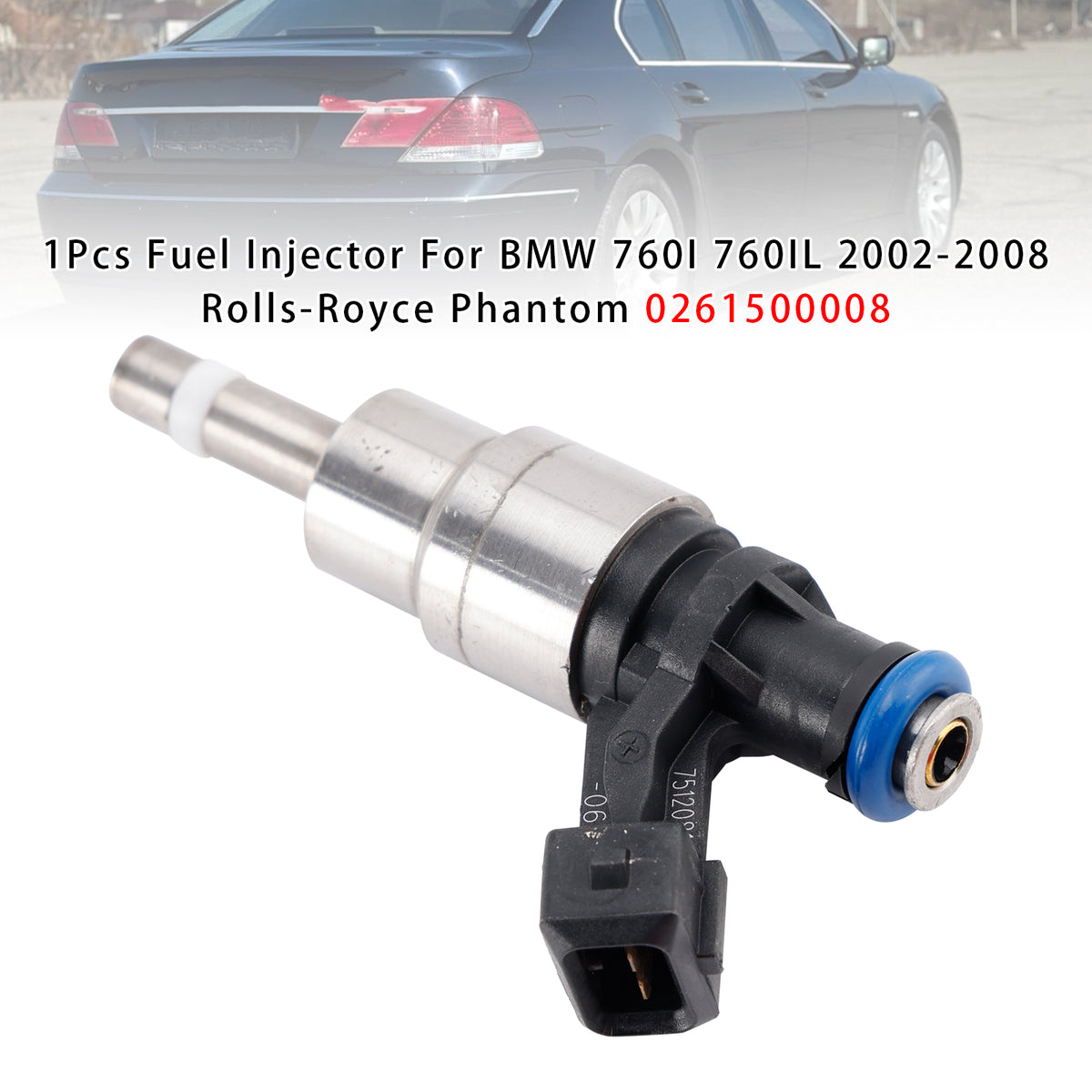 BMW 760I 760IL 2002-2008 Rolls-Royce Phantom 0261500008 1PCS Fuel Injector