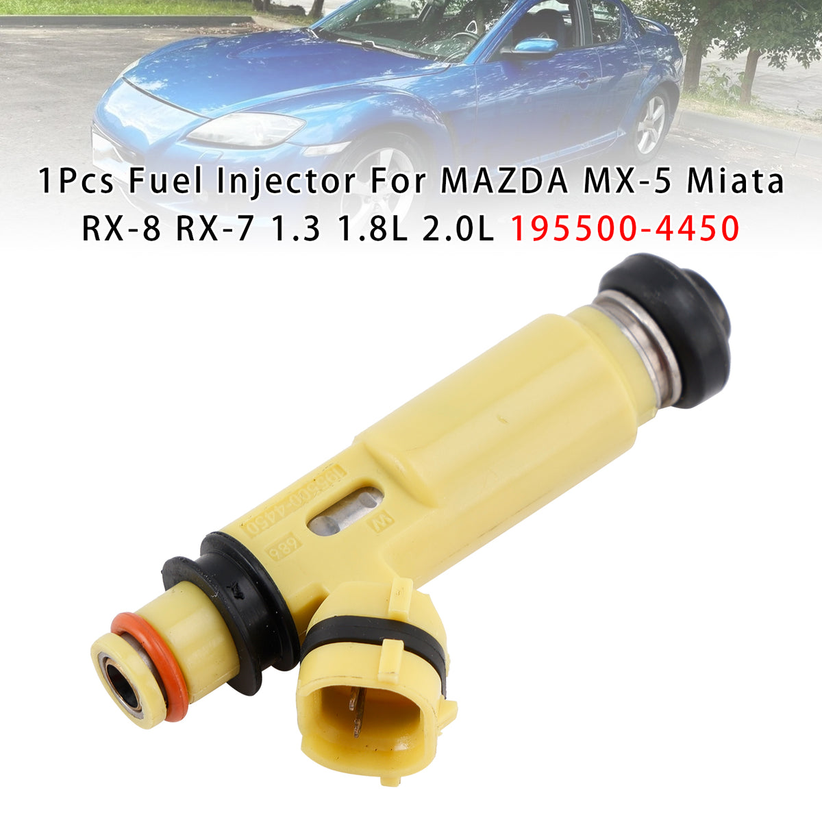 MAZDA MX-5 Miata RX-8 RX-7 1.3 1.8L 2.0L 195500-4450 1PCS Fuel Injector