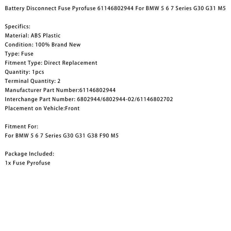 BMW 5 6 7 Series G30 G31 G38 F90 M5 Battery Disconnect Fuse Pyrofuse 61146802944
