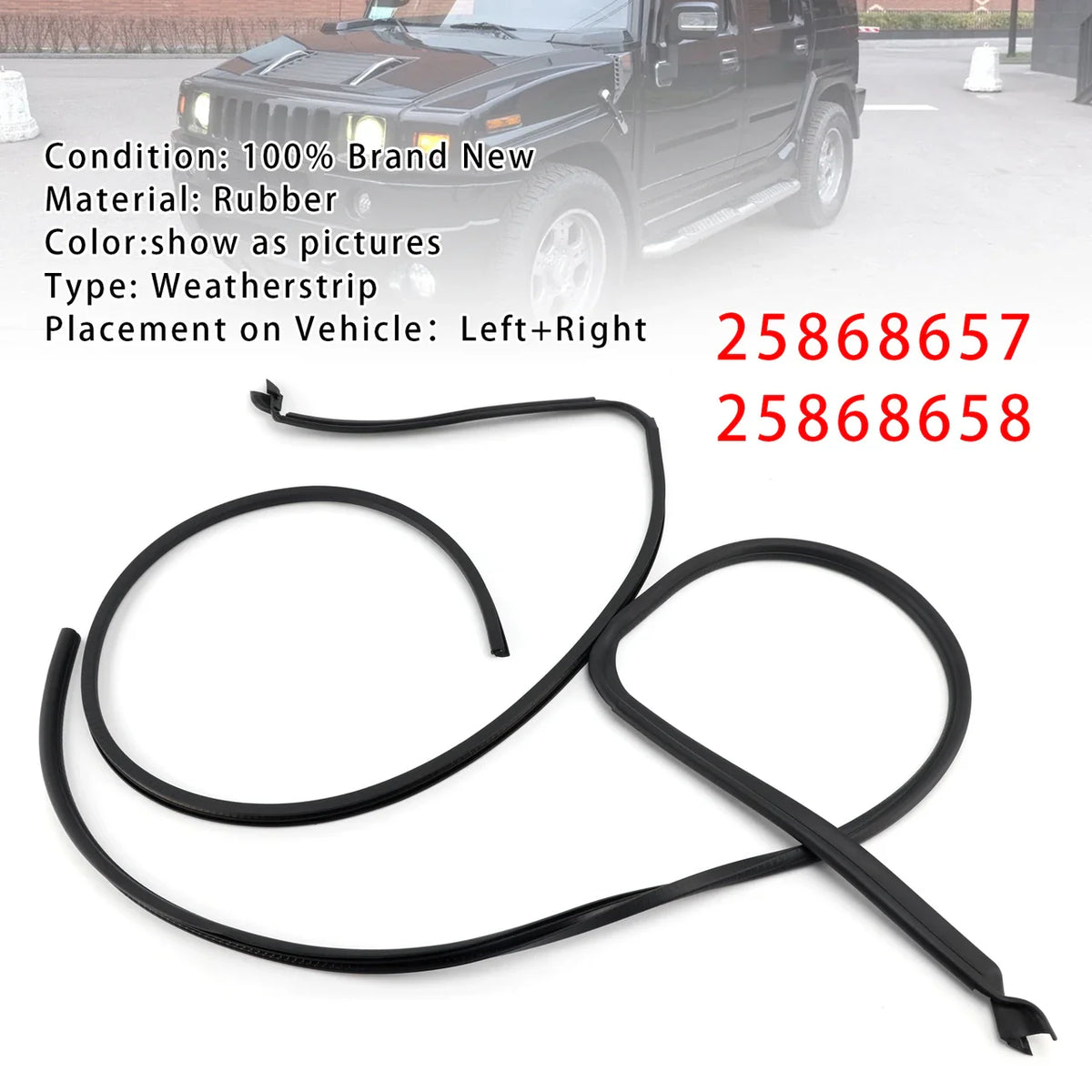 2003-2009 Hummer H2 20859106 Left+Right Door Weatherstrip