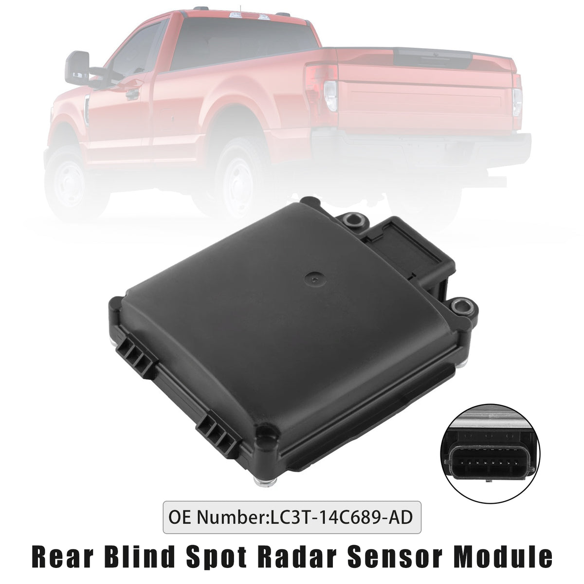 Ford F-250 F-350 6.2L/6.7L/7.3L 2020-2021 Rear Blind Spot Radar Sensor Module LC3T-14C689-AD